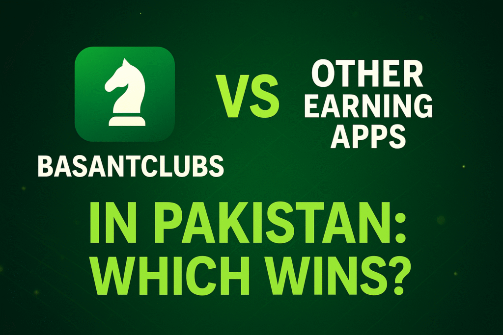 Basantclubs vs other earning apps